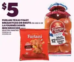 Loblaws Furlani texas toast breadsticks or knots offer