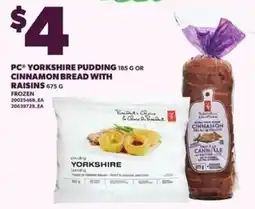 Loblaws PC yorkshire pudding cinnamon bread with raisins offer