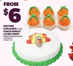 Independent Grocer Instore cupcakes 6's or 8 inch single layer cakes offer