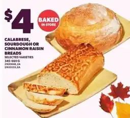 Independent Grocer Calabrese or Sourdough or Cinnamon Raisin Breads offer