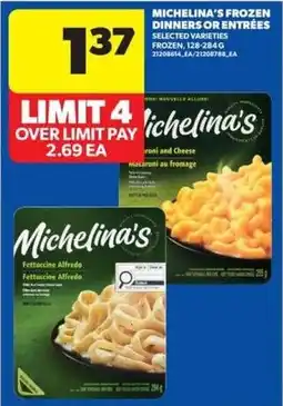 Real Canadian Superstore Michelina's frozen dinners or entrées offer