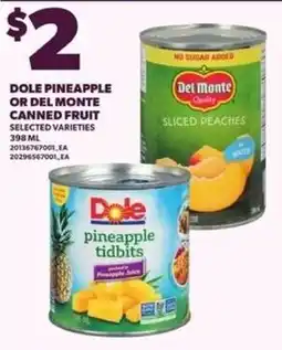Independent Grocer Dole pineapple or Del Monte canned fruit selected varieties offer