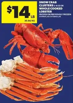 Real Canadian Superstore Snow Crab Clusters 5-8 Oz Or Whole Cooked Lobster offer