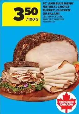 Real Canadian Superstore PC and blue menu natural choice turkey chicken or salami offer