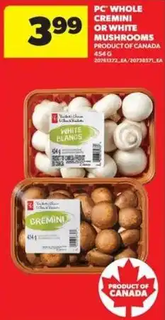 Real Canadian Superstore PC whole cremini or white mushrooms offer