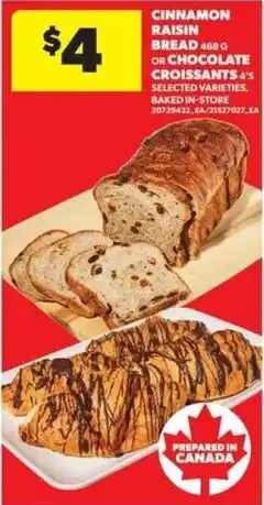 Real Canadian Superstore Cinnamon Raisin Bread or Chocolate Croissants offer