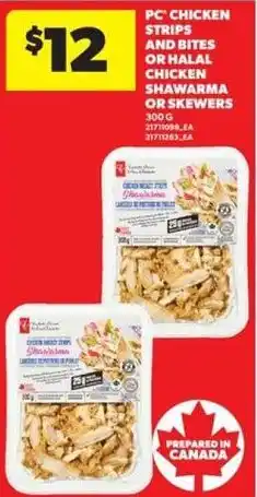 Real Canadian Superstore PC chicken strips and bites or halal chicken shawarma or skewers offer