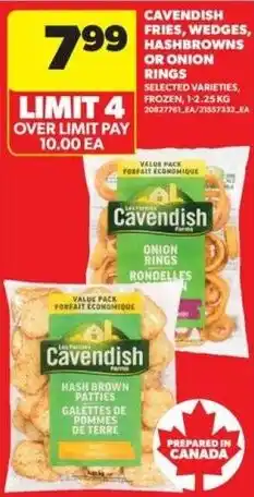 Real Canadian Superstore Cavendish fries, wedges, hash browns or onion rings offer