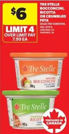 Real Canadian Superstore Tre Stelle bocconcini, ricotta or crumbled feta offer