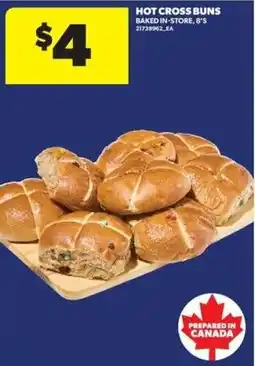 Real Canadian Superstore Hot cross buns offer