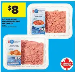 Real Canadian Superstore PC Blue Menu Ground Chicken or Turkey offer