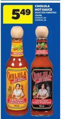 Real Canadian Superstore CHOLULA Hot Sauce offer