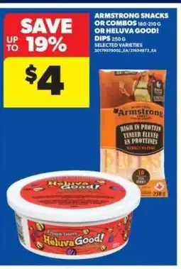 Real Canadian Superstore Armstrong Snacks or Combos or Heluva Good! Dips offer
