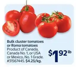Walmart Bulk cluster tomatoes or Roma tomatoes offer