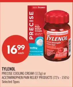 Shoppers Drug Mart TYLENOL PRECISE COOLING CREAM (113g) or ACETAMINOPHEN PAIN RELIEF PRODUCTS (72's - 150's) offer