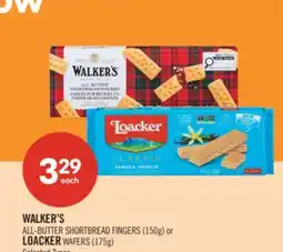 Shoppers Drug Mart WALKER'S ALL-BUTTER SHORTBREAD FINGERS (150g) or LOACKER WAFERS (175g) offer