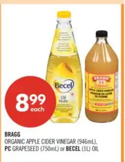 Shoppers Drug Mart BRAGG ORGANIC APPLE CIDER VINEGAR (946mL), PC GRAPeseed (750mL) or BECEL (1L) OIL offer
