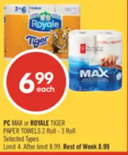 Shoppers Drug Mart PC MAX or ROYALE TIGER PAPER TOWELS offer