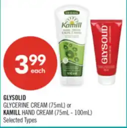 Shoppers Drug Mart GLYSOLID GLYCERINE CREAM (75mL) or KAMILL HAND CREAM (75mL - 100mL) offer