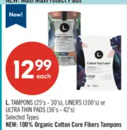 Shoppers Drug Mart L. TAMPONS (25's - 30's), LINERS (100's) or ULTRA THIN PADS (36's - 42's) offer