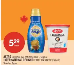 Shoppers Drug Mart ASTRO ORIGINAL BALKAN YOGOURT (750g) or INTERNATIONAL DELIGHT COFFEE ENHANCER (946mL) offer