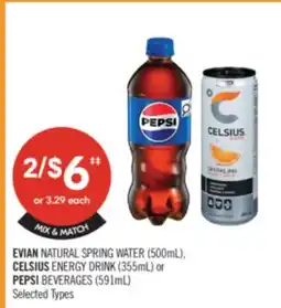 Shoppers Drug Mart EVIAN NATURAL SPRING WATER (500mL), CELSIUS ENERGY DRINK (355mL) or PEPSI BEVERAGES (591mL) offer