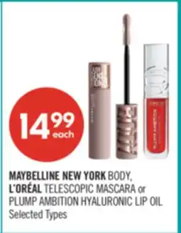 Shoppers Drug Mart MAYBELLINE NEW YORK BODY, L'OREAL TELESCOPY MASCARA or PLUMP AMBITION HYALURONIC LIP OIL offer