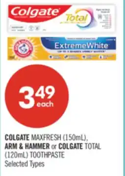 Shoppers Drug Mart COLGATE MAXFRESH (150mL), ARM & HAMMER or COLGATE TOTAL (120mL) TOOTHPASTE offer