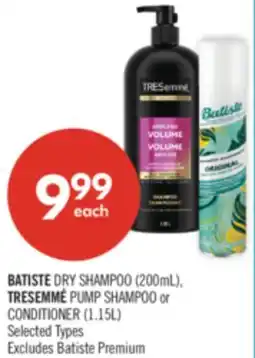 Shoppers Drug Mart BATISTE DRY SHAMPOO (200ML), TRESEMMÉ PUMP SHAMPOO or CONDITIONER (1.15L) offer