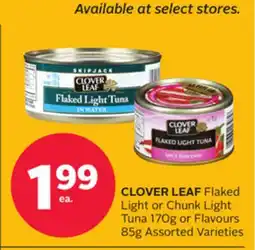 Rexall CLOVER LEAF Flaked Light or Chunk Light Tuna 170g or Flavours 85g offer