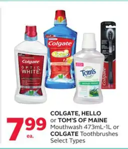 Rexall COLGATE, HELLO or TOM'S OF MAINE Mouthwash 473ml-1L or COLGATE Toothbrushes offer