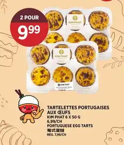 Kim Phat KIM PHAT PORTUGUESE EGG TARTS offer