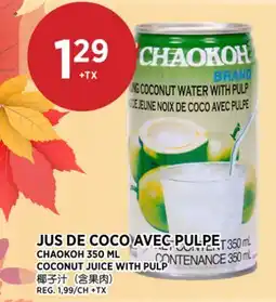 Kim Phat CHAOKOH COCONUT JUICE WITH PULP offer