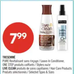 Pharmaprix TRESEMMĖ PURE Leave-In Conditioner, ONE STEP Stylers or LIVE CLEAN Hair Care Products offer