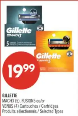 Pharmaprix GILLETTE MACH3 (5), FUSION5 or VENUS (4) Cartridges offer
