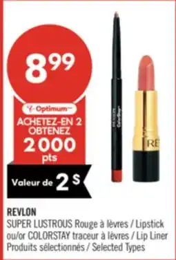 Pharmaprix SUPER LUSTROUS Lipstick or COLORSTAY Lip Liner offer