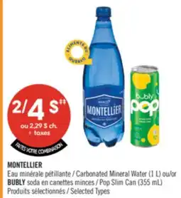 Pharmaprix MONTELLIER Carbonated Mineral Water (1 L) or BUBLY Pop Slim Can (355 mL) offer