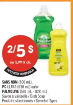 Pharmaprix SAINS NOM (800 mL), PC ULTRA (638 mL) ou PALMOLIVE (591 mL - 828 mL) offer