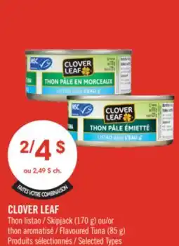 Pharmaprix CLOVER LEAF Skipjack (170 g) or Flavoured Tuna (85 g) offer