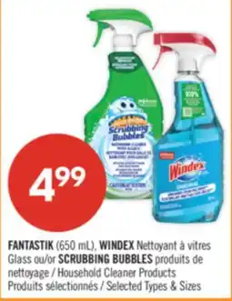 Pharmaprix FANTASTIK (650 mL), WINDEX Glass or SCRUBBING BUBBLES Household Cleaner Products offer