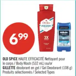 Pharmaprix OLD SPICE HAUTE EFFICACITÉ Nettoyant pour le corps ou GILLETTE déodorant en gel offer