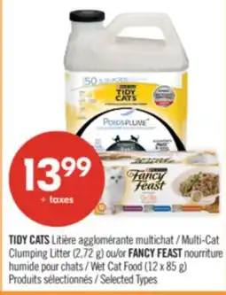 Pharmaprix TIDY CATS Multi-Cat Clumping Litter (2.72 g) or FANCY FEAST Wet Cat Food (12 x 85 g) offer