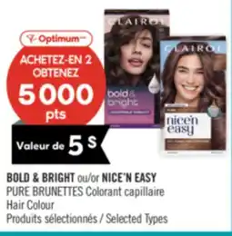 Pharmaprix BOLD & BRIGHT or NICE'N EASY PURE BRUNETTES Hair Colour offer