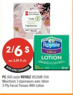 Pharmaprix PC (60) ou ROYALE VELOUR (54) Mouchoirs 3 épaisseurs avec lotion offer