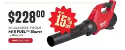 Bumper to Bumper MILWAUKEE TOOLS M18 FUEL Blower offer