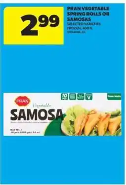 Real Canadian Superstore PRAN Vegetable Spring Rolls or Samosas offer