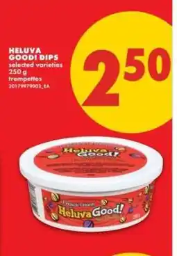 No Frills HELUA GOOD! DIPS offer