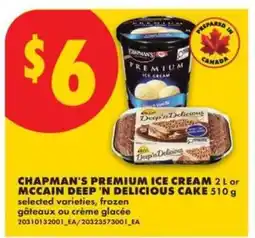 No Frills Chapman's Premium Ice Cream or McCain Deep 'n Delicious Cake offer