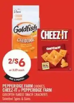 Shoppers Drug Mart Pepperidge Farm cookies, Cheez-it or Pepperidge Farm Goldfish baked snack crackers offer