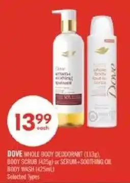 Shoppers Drug Mart Dove whole body deodorant body scrub or serum-soothing oil body wash offer